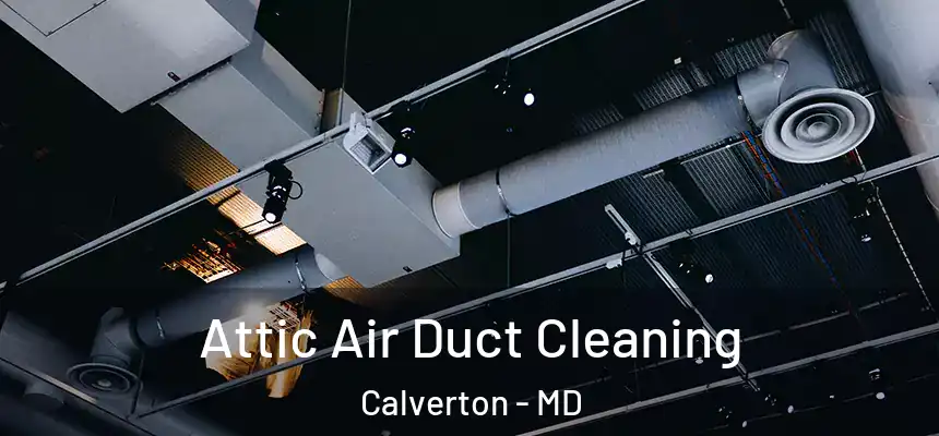  Attic Air Duct Cleaning Calverton - MD