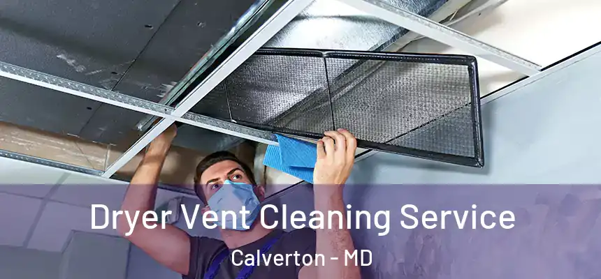  Dryer Vent Cleaning Service Calverton - MD