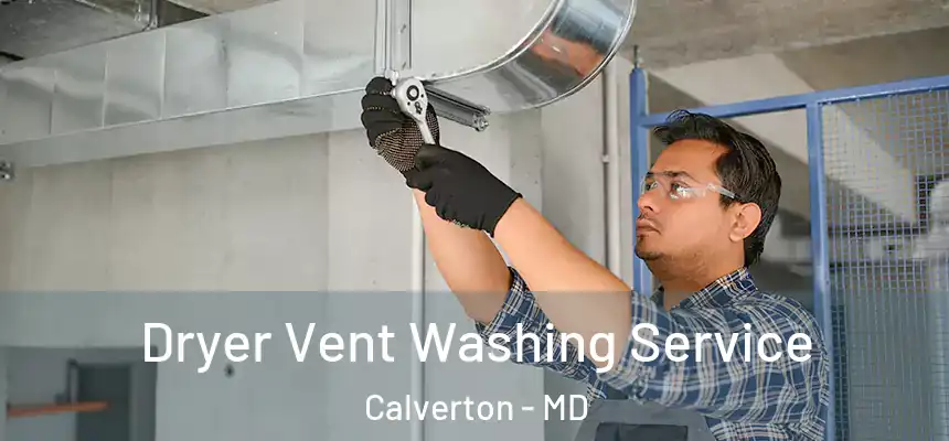  Dryer Vent Washing Service Calverton - MD