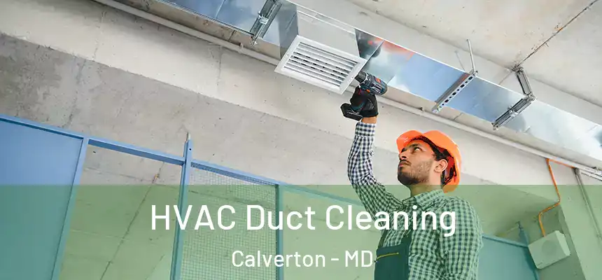  HVAC Duct Cleaning Calverton - MD