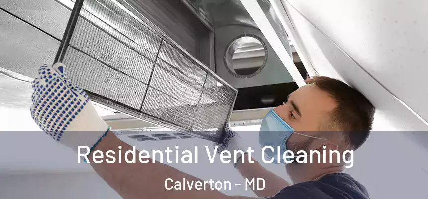  Residential Vent Cleaning Calverton - MD